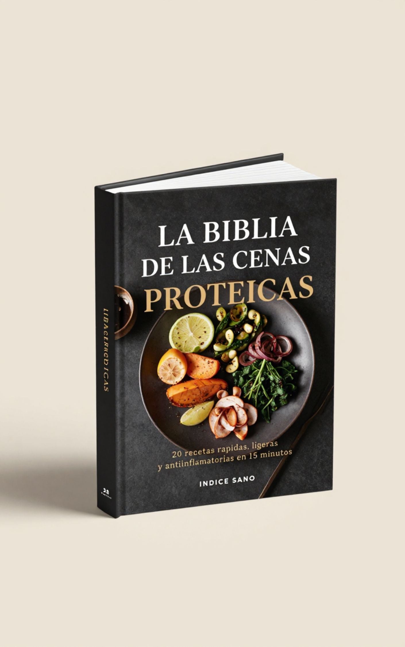 La biblia de las cenas proteicas